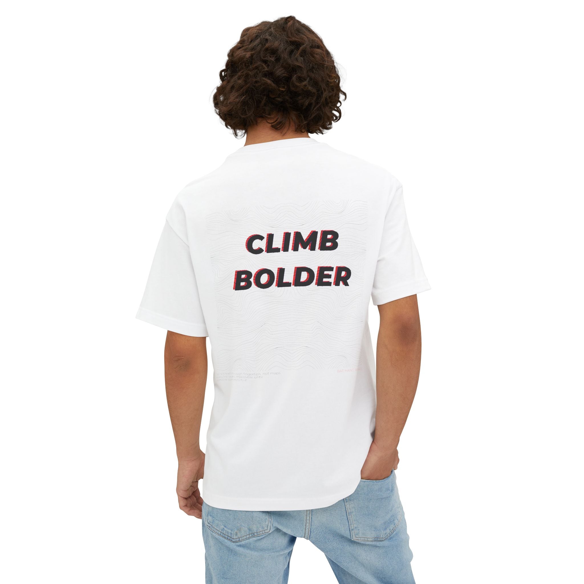 CLIMB BOLDER T LIGHT